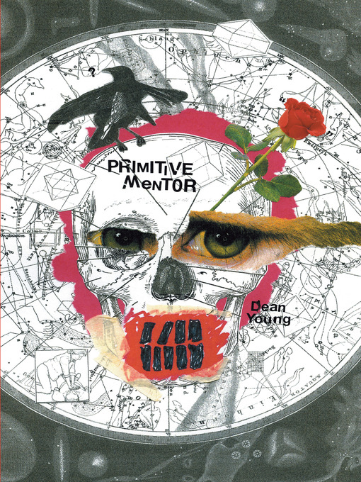 Title details for Primitive Mentor by Dean Young - Available
